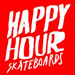 Happy Hour Skateboards