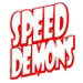 Speed Demons