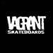 See Skateboard products from Vagrant Skateboards