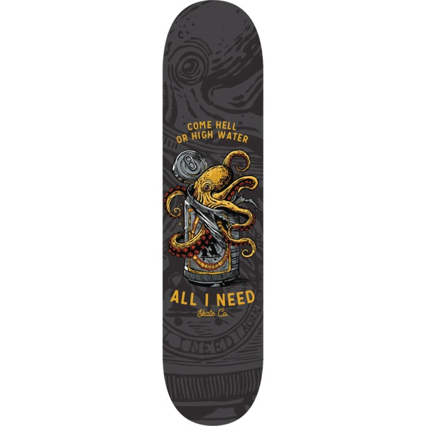 All I Need Skateboards Come Hell Of High Water Skateboard Deck - 8.25" x 32"