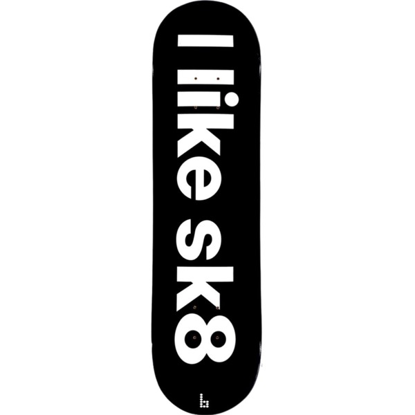 Braille Skateboards I Like SK8 Skateboard Deck - 7.75" x 31.5"