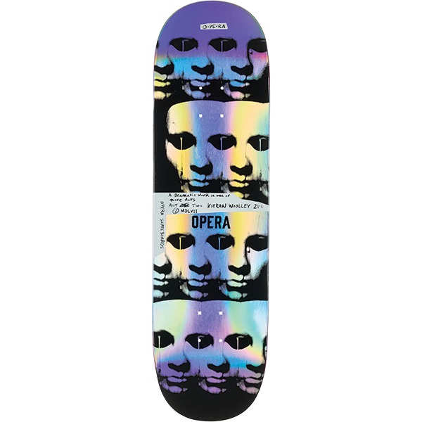 Opera Skateboards Kieran Woolley Repeater Holographic Skateboard Deck EX7 - 9" Opera Skateboards Kieran Woolley Repeater Holographic Skateboard Deck EX7 - 9"