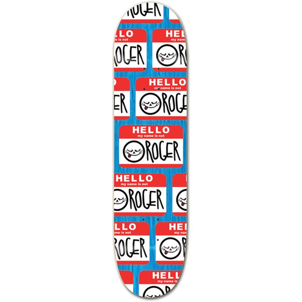 Roger Skateboards Hello Skateboard Deck - 8.12" x 31.5"