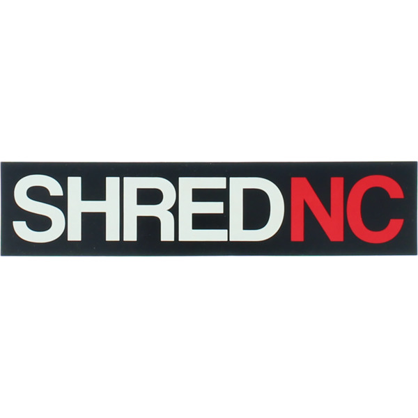Shred Stickers 6.5" x 1.5" Printed Shred NC Black / White / Red Skate Sticker