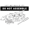 Do Not Assemble My Skateboard