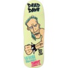 Heroin Skateboards Snot Wheels Collab: Dead Dave Bad Boi Skateboard Deck - 10.1" x 32"