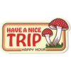 Happy Hour Skateboards Have A Nice Trip Natural Skate Sticker
